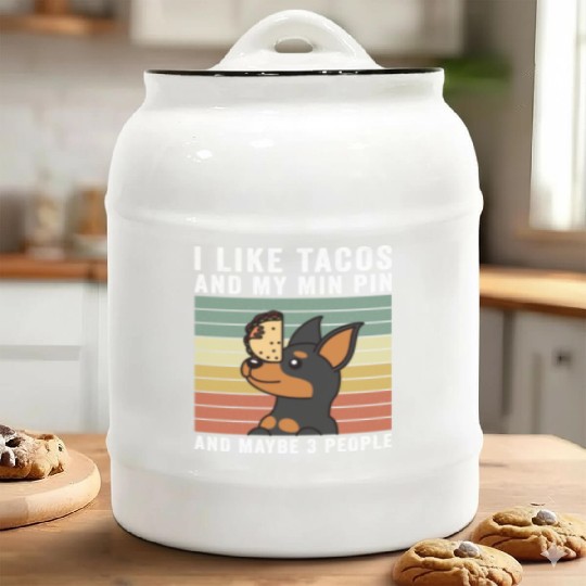 I Like Tacos And My Miniature Pinscher Ceramic Cookie Jars