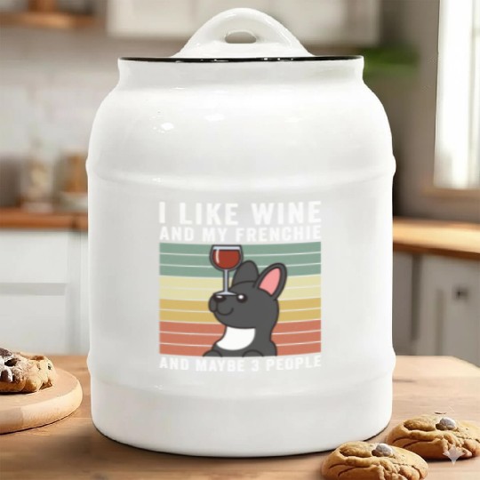 I Like Wine And My French Bulldog Ceramic Cookie Jars