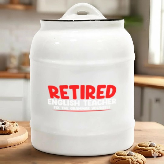 Retired English Teacher, Fix The Grammar Yourself2 Ceramic Cookie Jars