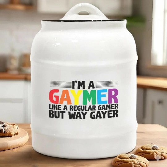 I'm A Gaymer, Like A Regular Gamer But Way Gayer Ceramic Cookie Jars