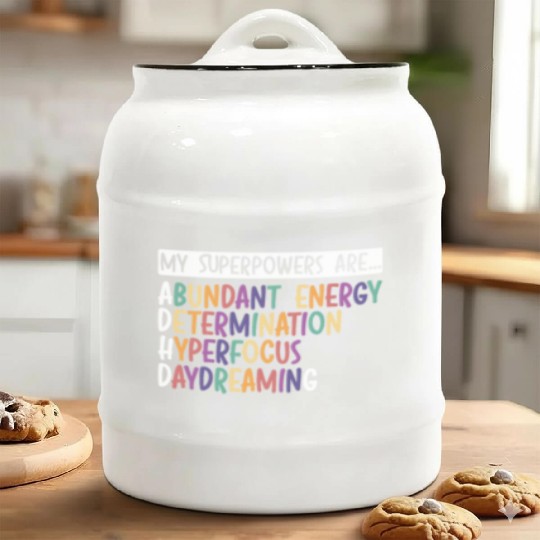 My Superpowers Are ADHD Embrace Neurodiversity Ceramic Cookie Jars