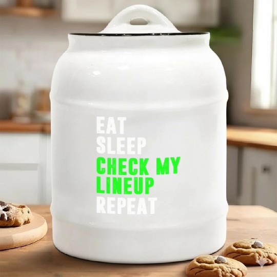 Eat sleep check my lineup repeat fantasy football Ceramic Cookie Jars
