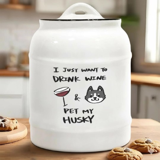 I Just Want To Drink Wine Husky Ceramic Cookie Jars