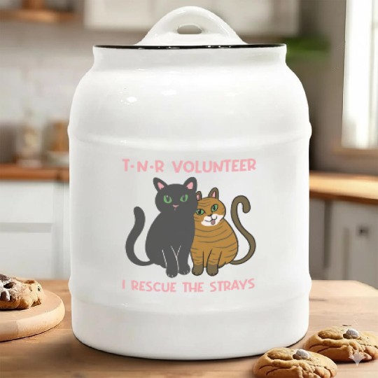 T N R Volunteer I rescue stray cats street cats Ceramic Cookie Jars
