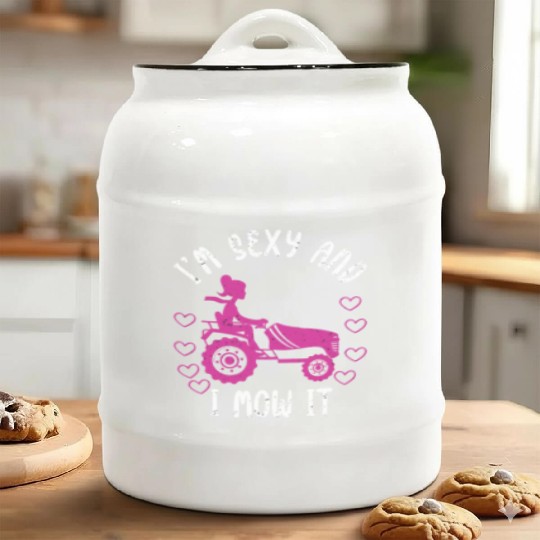 I'm Sexy and I Mow It Lawn Mowing Gardening Lover Ceramic Cookie Jars