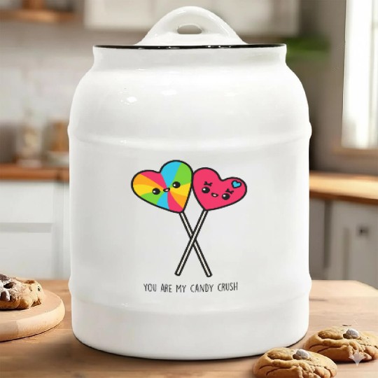 You Are My Candy Crush Ceramic Cookie Jars