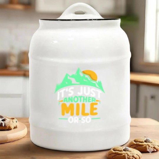 It's Just Another Mile Or So Half Mile Hiking Ceramic Cookie Jars