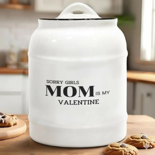 Sorry Girls Mom is my Valentine Ceramic Cookie Jars