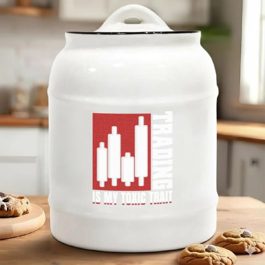 Trading Is My Toxic Trait Ceramic Cookie Jars Day Trader