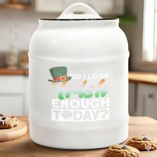 Do I Look Irish Enough Today? - St Patricks Day Ceramic Cookie Jars