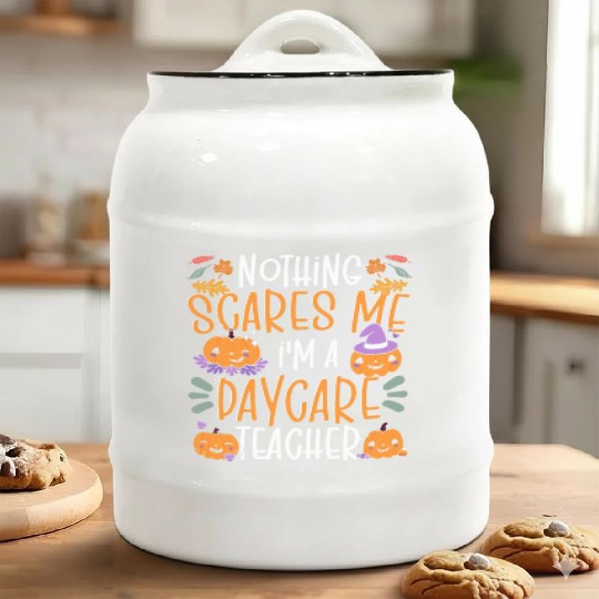Nothing Scares Me I'm A Daycare Teacher Halloween Ceramic Cookie Jars
