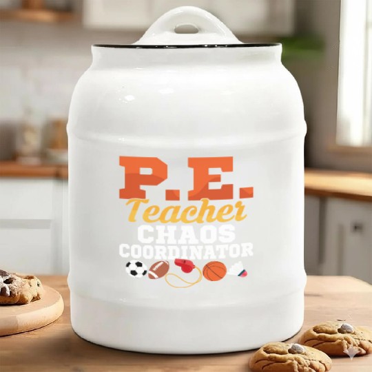 P.E. Teacher Chaos Coordinator Physical Education Ceramic Cookie Jars