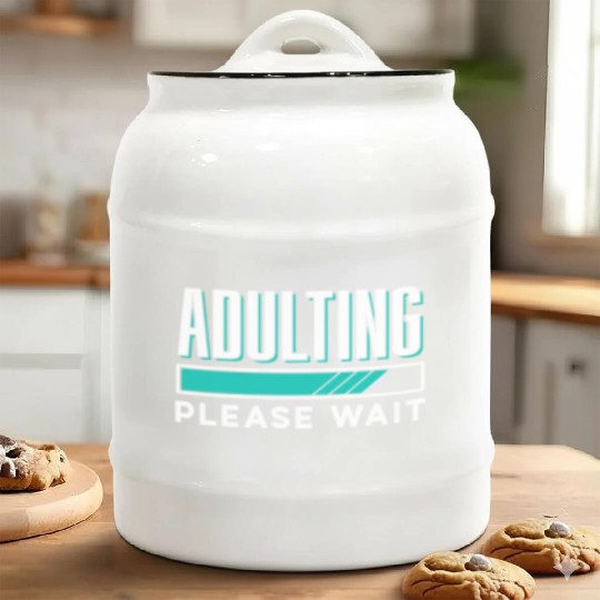 Adulting Please Wait Birthday Adult Adulthood Ceramic Cookie Jars