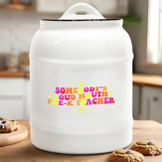 Somebody’s Loud Mouth Pre-K Teacher Ceramic Cookie Jars