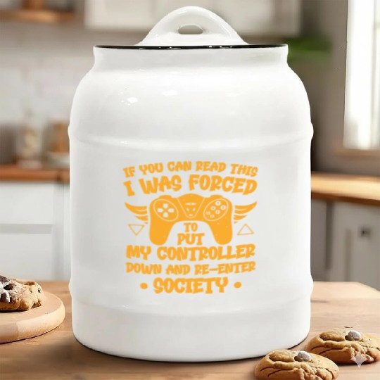 I was forced to put my controller down Funny Gamer Ceramic Cookie Jars