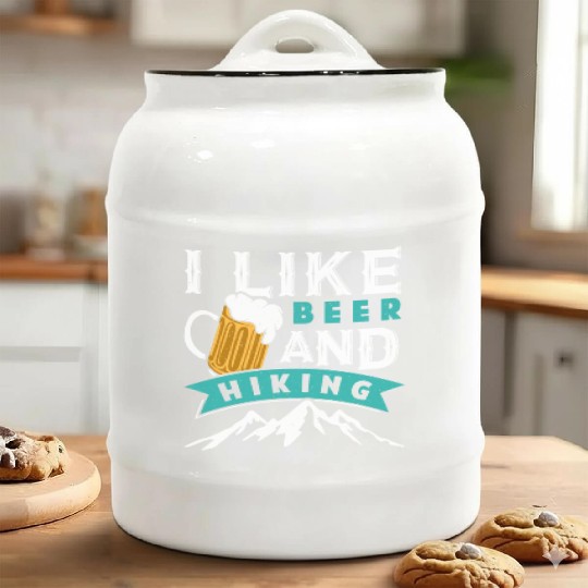 Hiking Beer lover I like Beer and Hiking funny Ceramic Cookie Jars