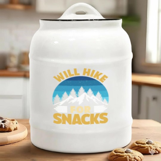 Hiker funny Mountain fan will Hike for Snacks Ceramic Cookie Jars