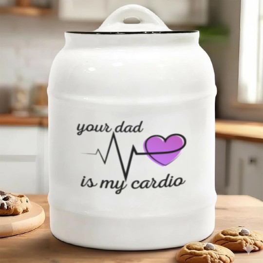Your Dad Is My Cardio Funny Gym Saying For Fitness Ceramic Cookie Jars