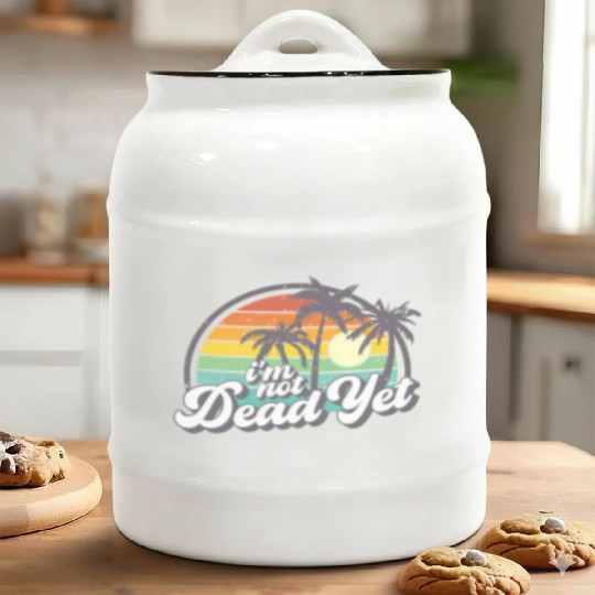 I'M Not Dead Yet Ceramic Cookie Jars