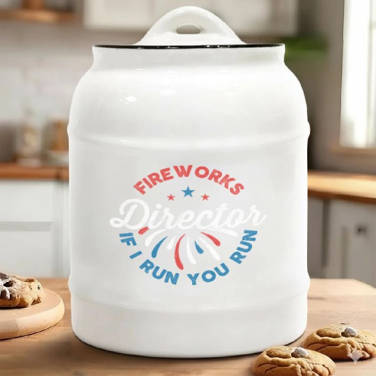 Fireworks Director If I Run Funny 4th Of July Ceramic Cookie Jars