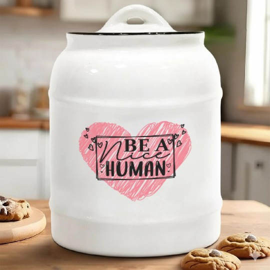 Be a Nice Human Red Heart Artwork - Bold Reminder Ceramic Cookie Jars