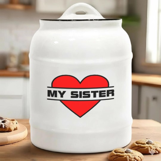 Heart I love my sister for true sisterly love 'Wit Ceramic Cookie Jars