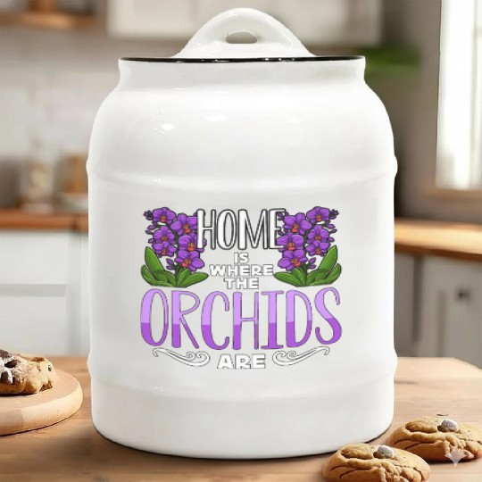 Orchids Home Is Where The Orchids Are Gardening Ceramic Cookie Jars