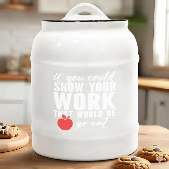 if you could show your work that would be great Ceramic Cookie Jars
