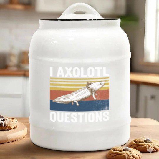 I Axolotl Questions I Ask A Lot Of Questions Pun Ceramic Cookie Jars