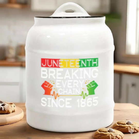 JuneTeenth Breaking Every Chain Since 1865 Ceramic Cookie Jars