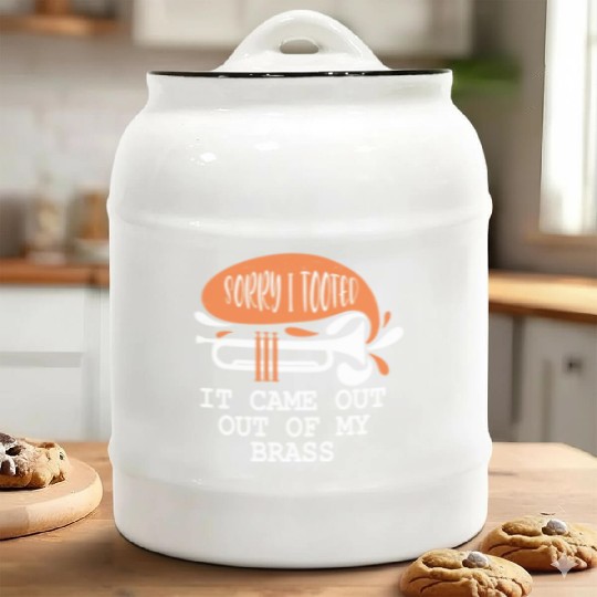 Sorry I Tooted It Came Out Of My Brass - Trumpet Ceramic Cookie Jars
