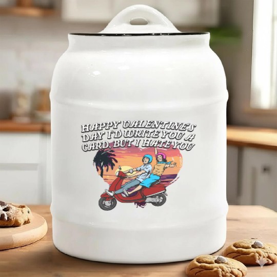 Id Write a Card but I Hate You Funny Valentines Da Ceramic Cookie Jars