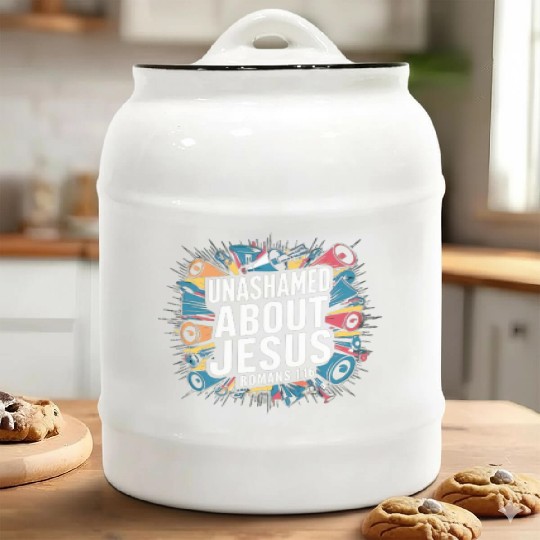 Unashamed About Jesus Ceramic Cookie Jars