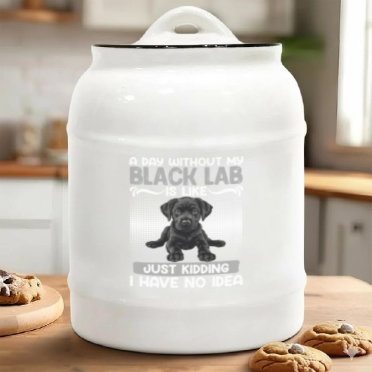 Black Labrador A DAY WITHOUT MY BLACK LAB Ceramic Cookie Jars