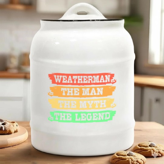 Meteorology Weatherman The Man The Myth The Legend Ceramic Cookie Jars