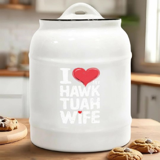 I Love My Hawk Tuah Wife Funny Hawk Tua Wife Ceramic Cookie Jars