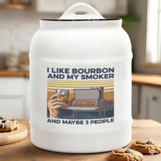 I Like Bourbon And Maybe 3 People Ceramic Cookie Jars