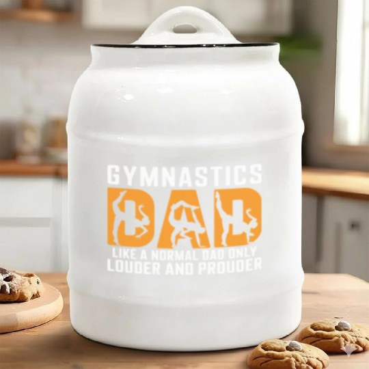Like Louder & Proudere Dad Funny Gymnastics Dad Ceramic Cookie Jars