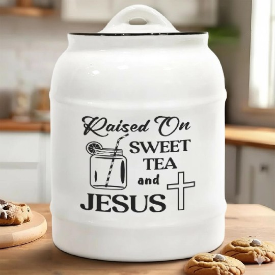 Raised On Sweet Tea And Jesus LIKE US ON FACEBOOK Ceramic Cookie Jars