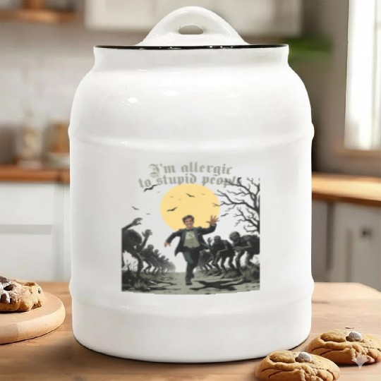 I m allergic to stupid people zombies Ceramic Cookie Jars
