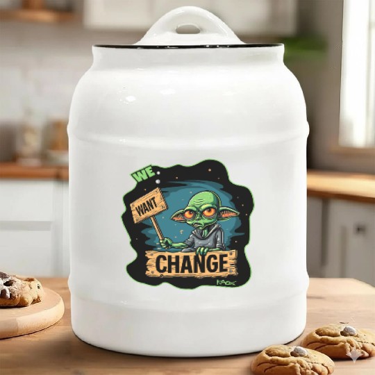 Fed Up Green Martian Alien Protest: We Want Change Ceramic Cookie Jars