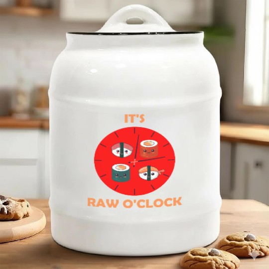 It's raw o clock Ceramic Cookie Jars