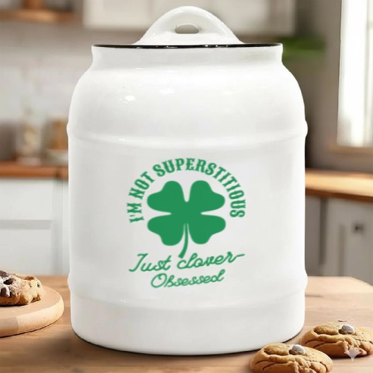 I'm not superstitious just clover obsessed Ceramic Cookie Jars