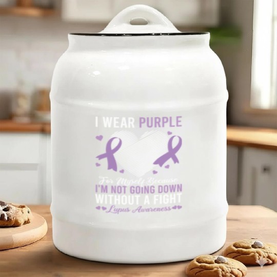 I Wear Purple For Myself Lupus Awareness Ceramic Cookie Jars