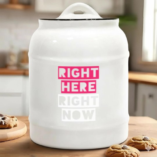 RIGHT HERE RIGHT NOW Ceramic Cookie Jars
