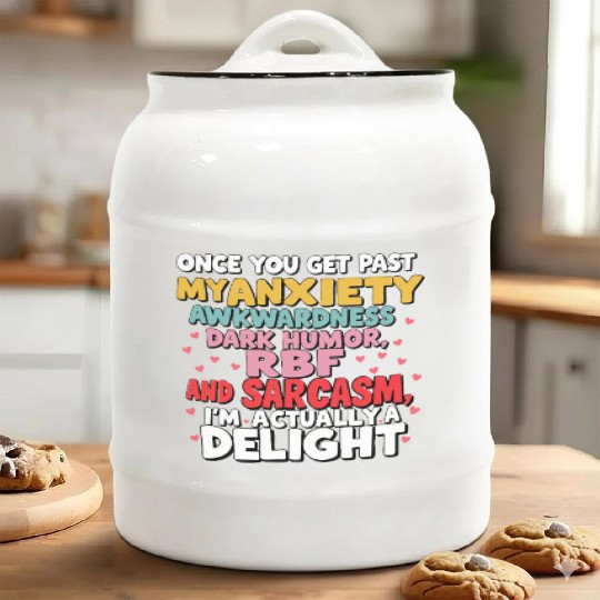 Once You Get Past My Anxiety Awkwardness Dark Ceramic Cookie Jars