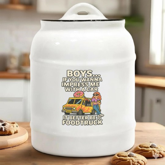 Funny Foodtruck Quote – Impress Me with Snacks Ceramic Cookie Jars