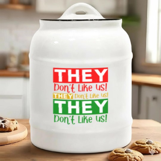 They Dont Like Us Juneteenth BLM Black History Ceramic Cookie Jars