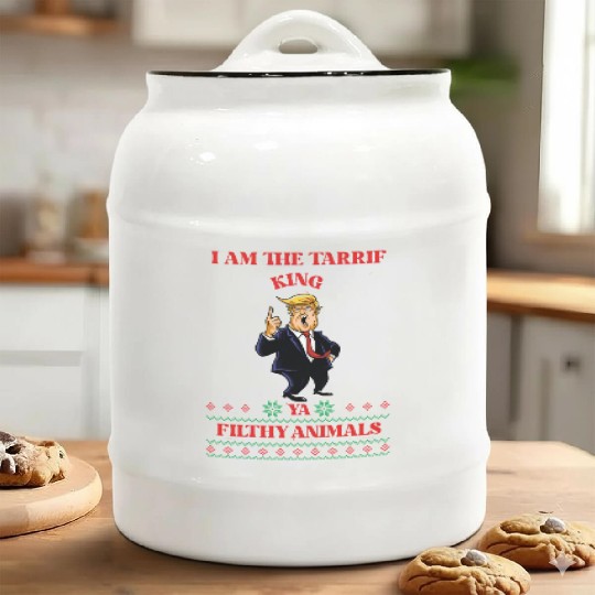 I AM THE TARIFF KING YA FILTHY ANIMALS Ceramic Cookie Jars