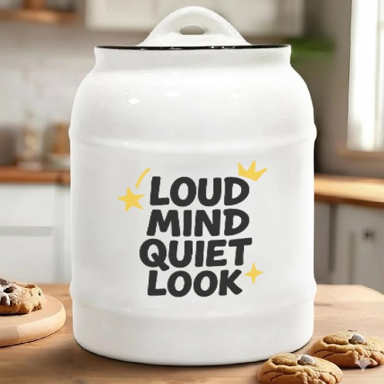 Loud Mind Quiet Look | Minimalist Streetwear Ceramic Cookie Jars